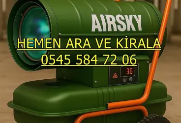 Aydın Mazotlu Elektrikli Isımak Isıtıcı Kiralama