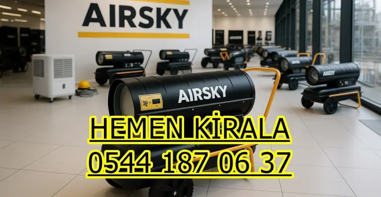 Elektrikli Isımak Kiralama Hizmetleri Mazotlu Elektrikli Isımak Isıtıcı Kiralama