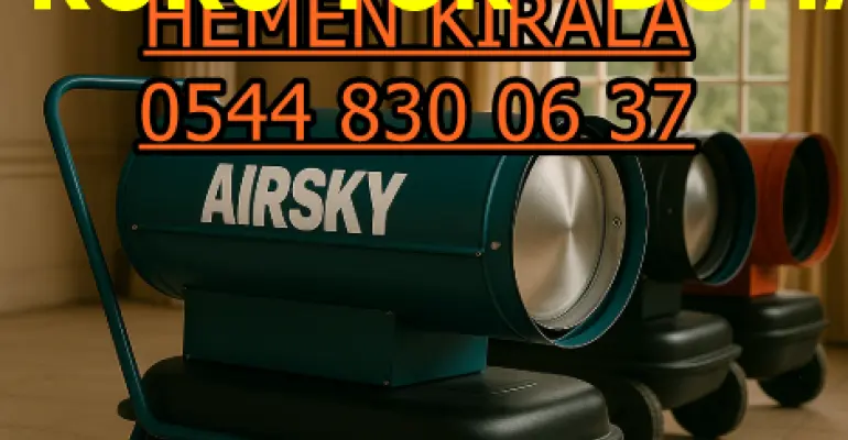 KİRALIK ELEKTRİKLİ MAZOTLU ISIMAK ISITICI KİRALAMA KÜTAHYA MERKEZ TAVŞANLI